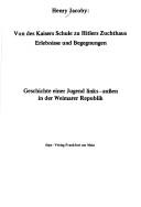 Cover for Von des Kaisers Schule zu Hitlers Zuchthaus