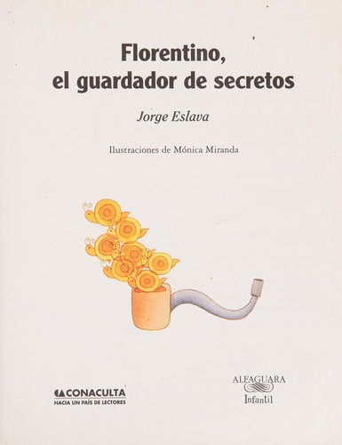 Cover for Florentino, el guardador de secretos