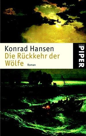 Cover for Die Rückkehr der Wölfe. Roman.