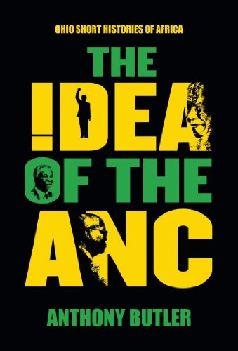 Cover for The Idea of the ANC (Ohio Short Histories of Africa)