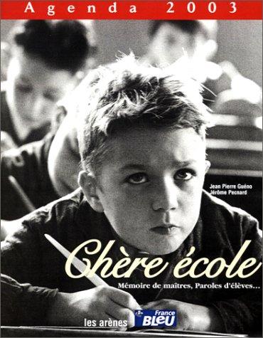 Cover for Agenda 2003 : Chère école 