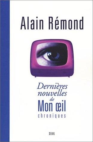 Cover for DerniÃ¨res nouvelles de mon Âil 