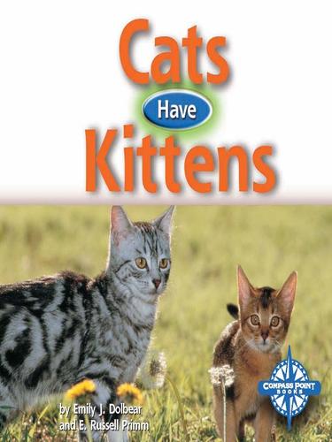 Cover for Cats Have Kittens