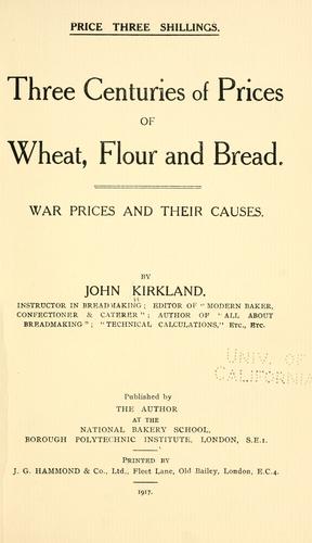 Cover for Three centuries of prices of wheat, flour and bread