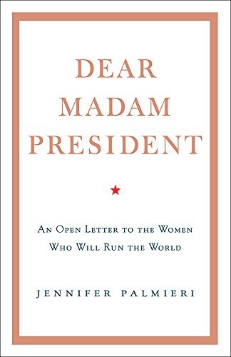 Cover for Dear Madam President