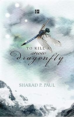 Cover for To Kill a Snow Dragonfly