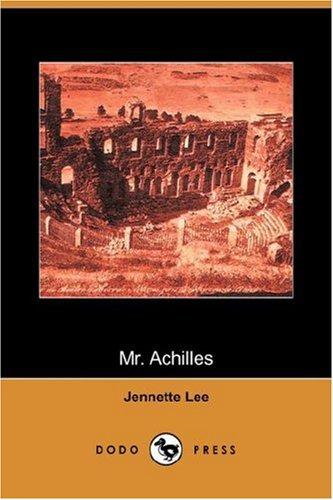 Cover for Mr. Achilles (Dodo Press)
