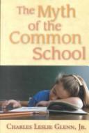 Cover for The myth of the common school