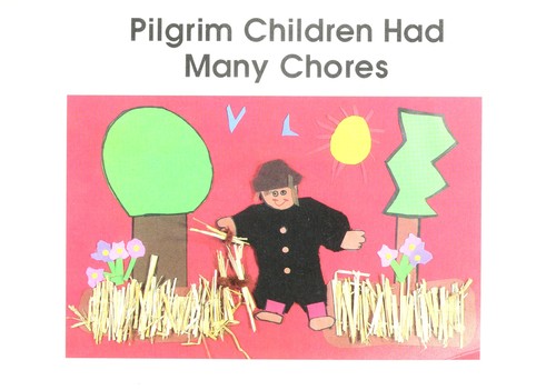 Cover for Pilgrim Children Had Many Chores (Learn to Read, Read to Learn)
