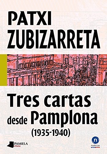 Cover for Tres cartas desde Pamplona