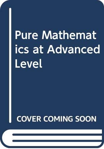 Cover for Pure mathematics at Advanced Level.