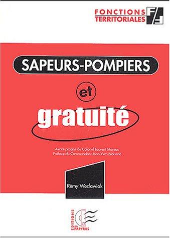 Cover for Les sapeurs-pompiers et le principe de gratuité