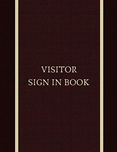 Cover for Visitor Sign In Book : Simple Visitor Log Registry book formatted name | date | time in | sign | time out | sign