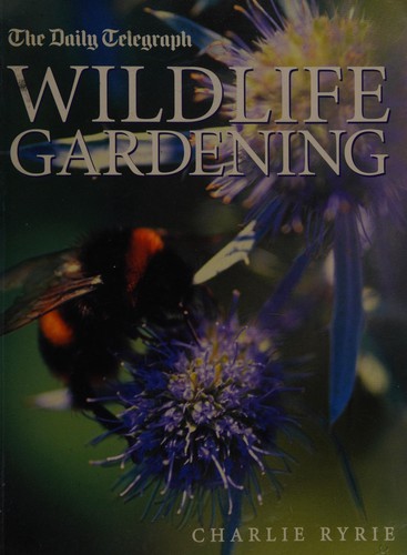 Cover for Wildlife gardening