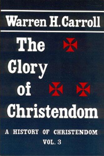 Cover for The Glory Of Christendom