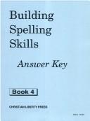 Cover for Building Spelling Skills  4 Answer Key