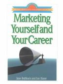 Cover for Marketing yourself and your career
