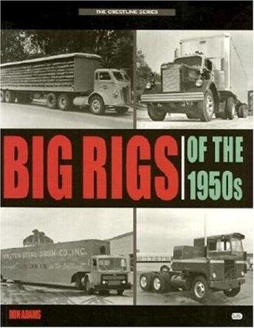Cover for Big Rigs of the 1950s