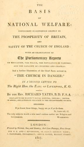 Cover for The basis of national welfare, considered in reference chiefly to the prosperity of Britain, and safety of the Church of England