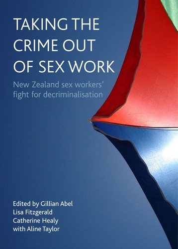 Cover for Taking the crime out of sex work