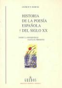 Cover for Historia de la poesia española del siglo XX /  Spanish Poetry of the Twentieth Century
