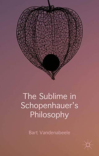 Cover for The Sublime in Schopenhauer's Philosophy