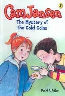 Cover for CAM Jansen and the Mystery of the Gold Coins (Cam Jansen (Paperback))