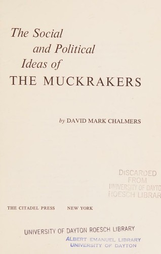 Cover for The social and political ideas of the muckrakers