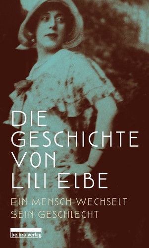 Cover for Die Geschichte von Lili Elbe
