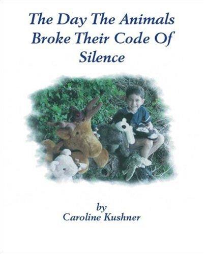 Cover for The Day the Animals Broke Their Code of Silence