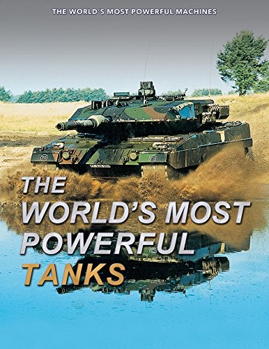 Cover for The World's Most Powerful Tanks