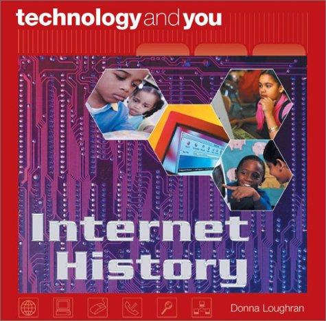 Cover for Internet History (Technology and You)
