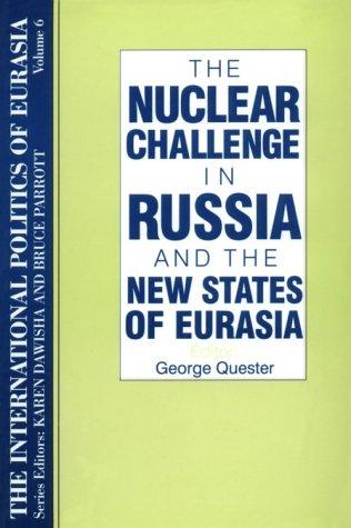 Cover for The nuclear challenge in Russia and the new states of Eurasia