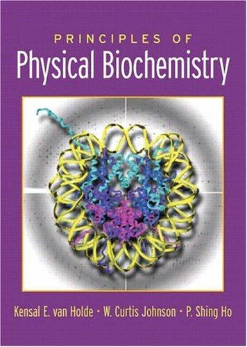 Cover for Principles of Physical Biochemistry (2nd Edition)