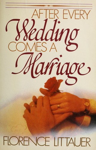 Cover for After every wedding comes a marriage