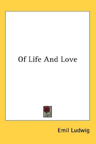 Cover for Of Life And Love