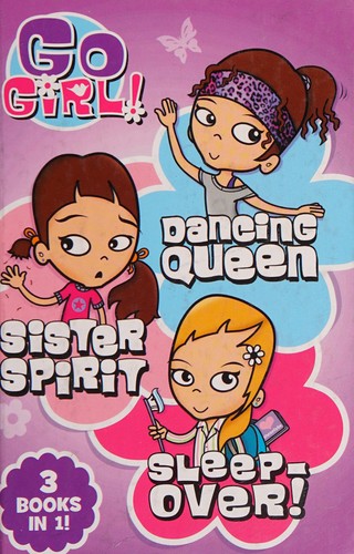 Cover for Dancing queen ; Sleep-over ; Sister spirit