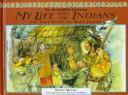 Cover for My Life With the Indians