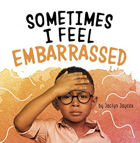 Cover for Sometimes I Feel Embarrassed