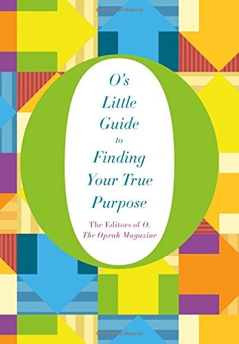 Cover for O's Little Guide to Finding Your True Purpose