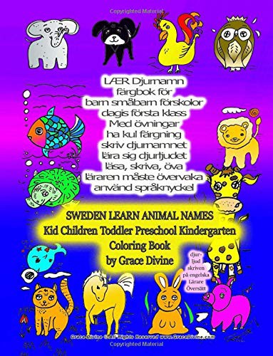 Cover for SWEDEN LEARN ANIMAL NAMES Kid Children Toddler Preschool Kindergarted Coloring Book by Grace Divine