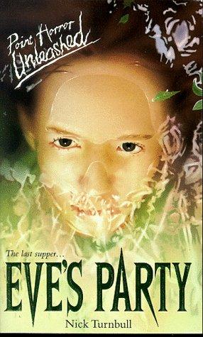 Cover for Eve's Party (Point Horror Unleashed)