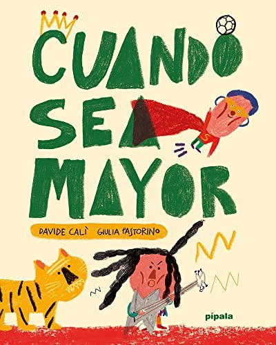 Cover for Cuando sea mayor