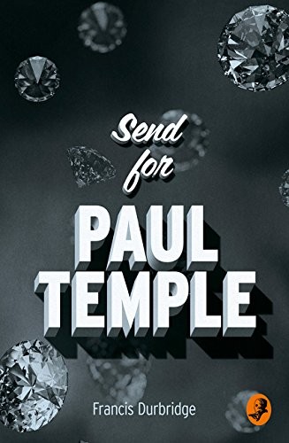 Cover for Send for Paul Temple