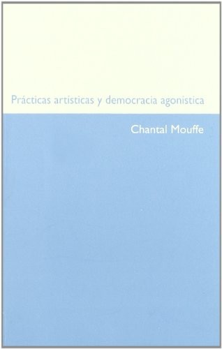 Cover for Practicas artisticas y democracia agonistica