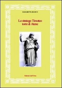 Cover for Lo stratego Timoteo torre di Atene