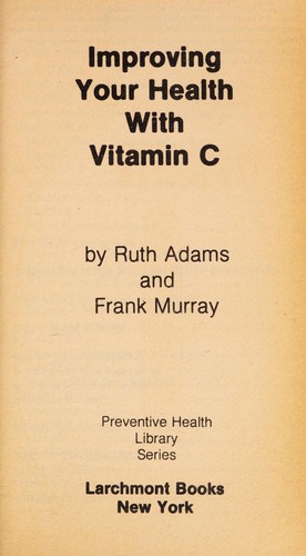 Cover for Improving your health with vitamin C