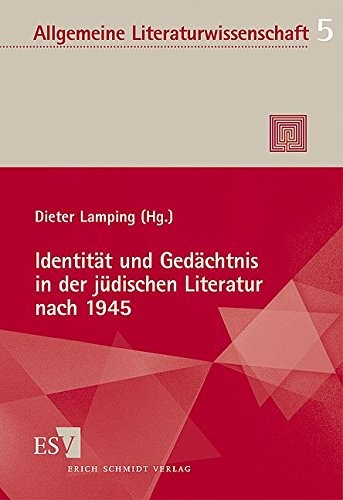 Cover for Identität und Gedächtnis in der jüdischen Literatur nach 1945