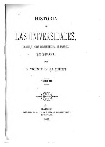Cover for Historia de las universidades, colegios y demás establecimientos de enseñanza en España...