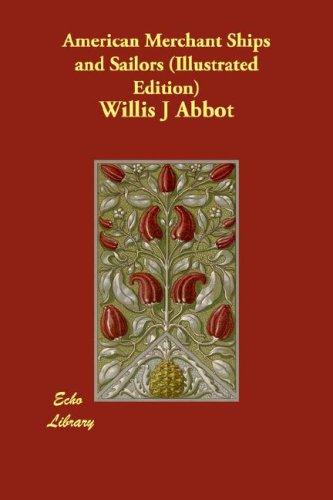 Cover for American Merchant Ships and Sailors (Illustrated Edition)